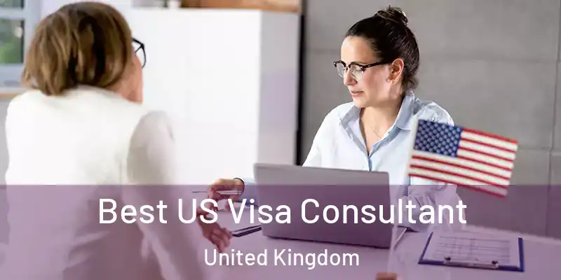 Best US Visa Consultant United Kingdom