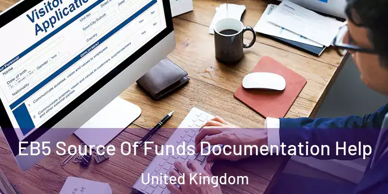 EB5 Source Of Funds Documentation Help United Kingdom