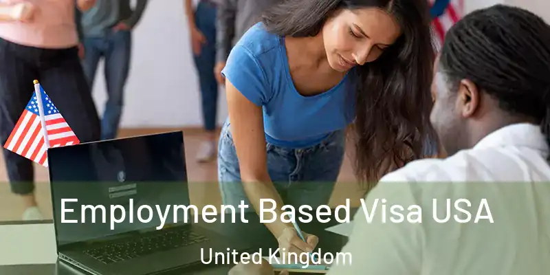 Employment Based Visa USA United Kingdom