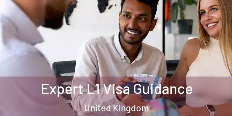 Expert L1 Visa Guidance United Kingdom