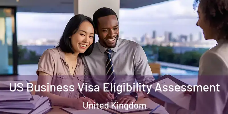 US Business Visa Eligibility Assessment United Kingdom