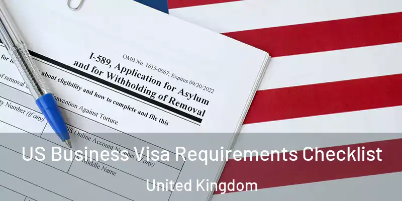 US Business Visa Requirements Checklist United Kingdom