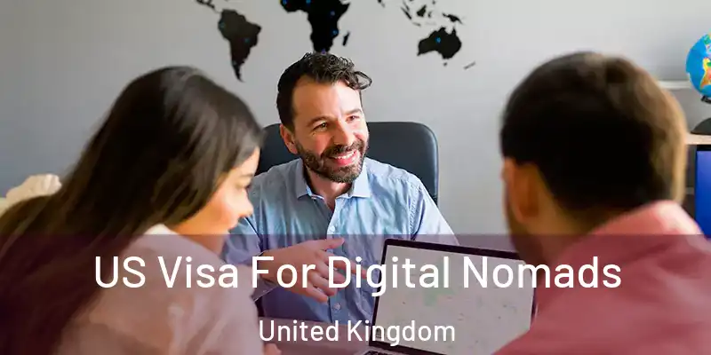 US Visa For Digital Nomads United Kingdom