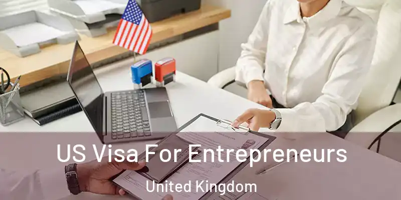 US Visa For Entrepreneurs United Kingdom