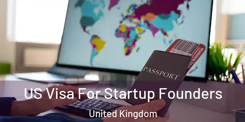 US Visa For Startup Founders United Kingdom